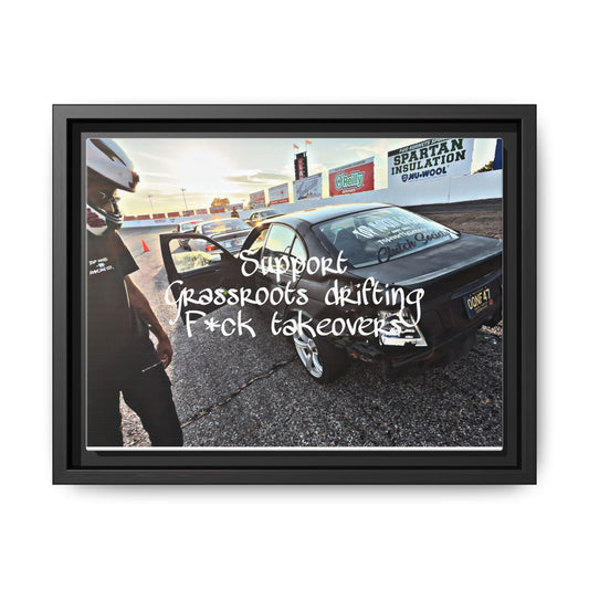 Framed Matte Canvas - “Support Grassroots Drifting” Street Racing Wall Art