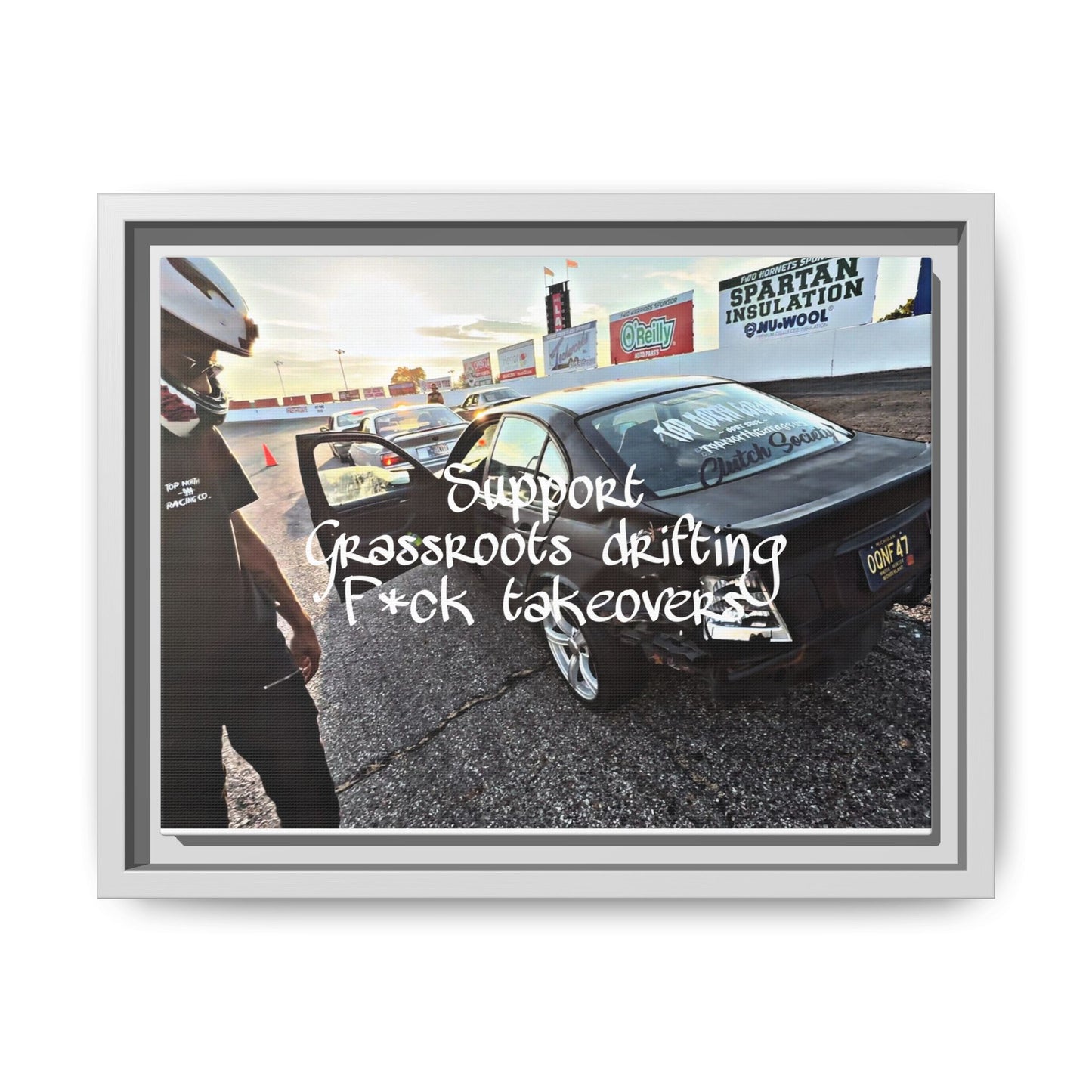 Framed Matte Canvas - “Support Grassroots Drifting” Street Racing Wall Art