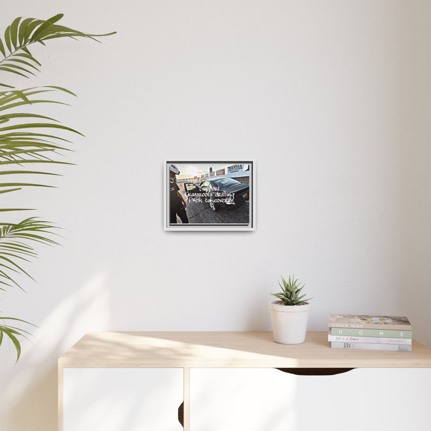 Framed Matte Canvas - “Support Grassroots Drifting” Street Racing Wall Art